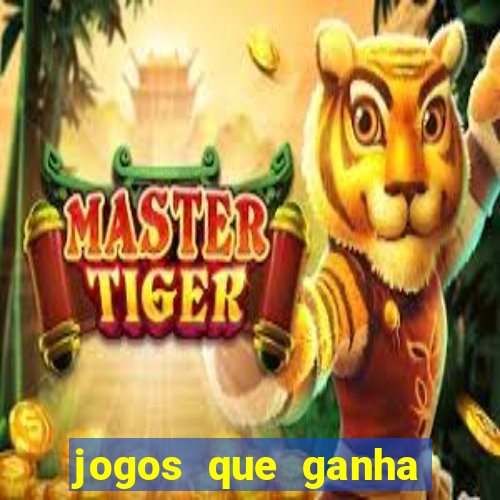 jogos que ganha dinheiro sem investir